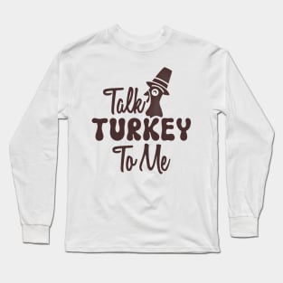 Thanksgiving Long Sleeve T-Shirt